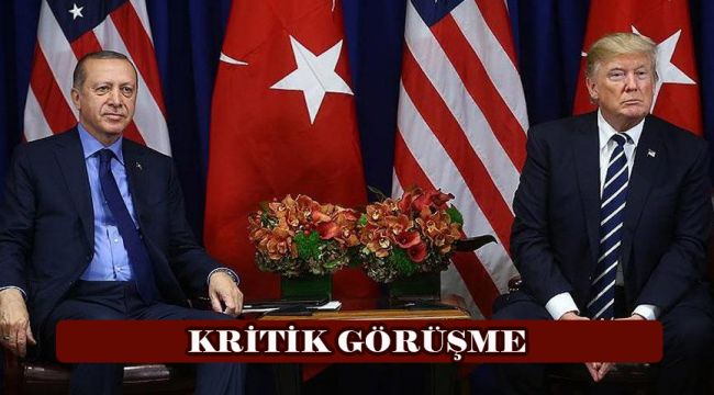 Cumhurbaşkanı Erdoğan ve Trump Görüştü