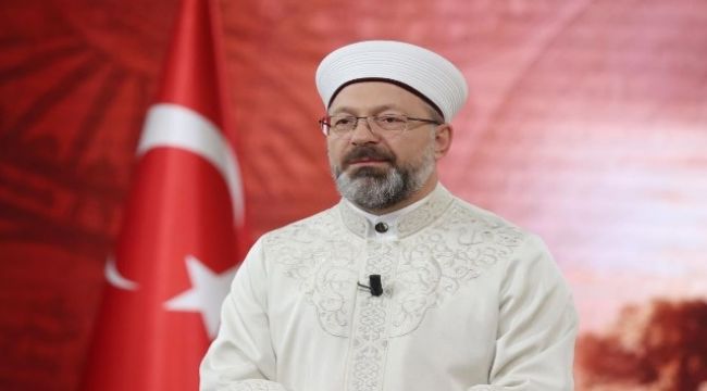 Diyanet İşleri Başkanı'ndan Malazgirt Zaferi ve Büyük Taarruz mesajı