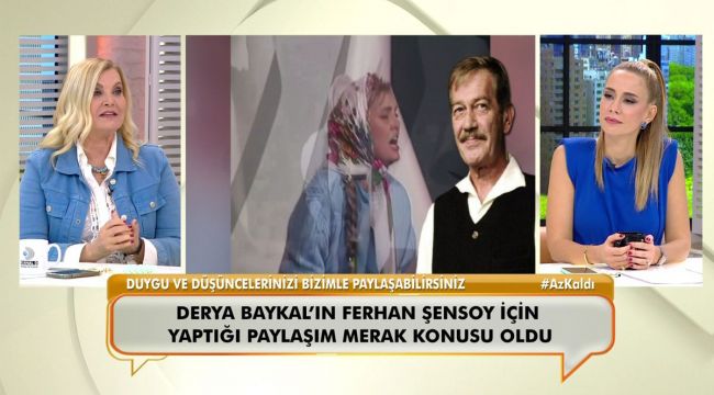 Derya Baykal ‘Güle güle ustam' mesajıyla ilgili konuştu