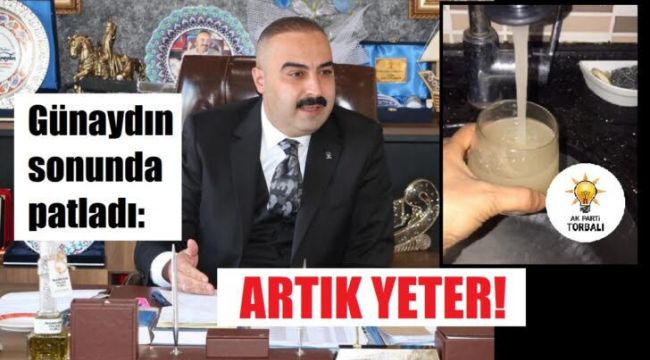 BAŞKAN GÜNAYDIN: ÇEŞMELERDEN ÇAMUR AKIYOR