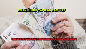 EMEKLİLERE YAPILAN ZAM GÜNDEME BOMBA GİBİ DÜŞTÜ