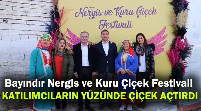 Bayındır Nergis ve Kuru Çiçek Festivali, katılımcıların yüzünde çiçek açtırdı