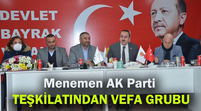 Menemen AK Parti Teşkilatı’ndan Vefa Grubu