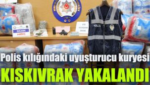 Polis kılığındaki uyuşturucu kuryesi kıskıvrak yakalandı