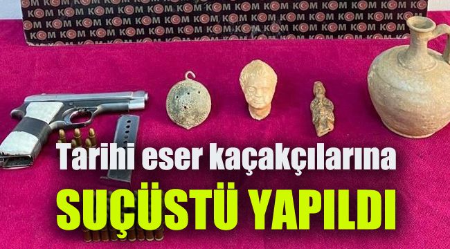 Tarihi eser kaçakçılarına suçüstü yapıldı