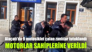 Alaçatı'da 9 motosiklet çalan zanlılar tutuklandı: Motorlar sahiplerine verildi