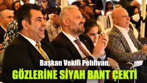 Başkan Vekili Pehlivan, gözlerine siyah bant çekti