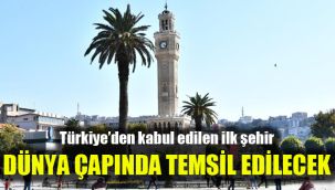 İzmir, Dünya Turizm Kentleri Federasyonuna kabul edildi