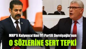 MHP'li Kalyoncu'dan İYİ Partili Dervişoğlu'nun o sözlerine sert tepki