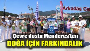 Çevre dostu Menderes’ten doğa için farkındalık