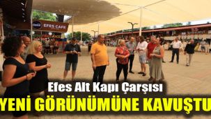 Efes Alt Kapı Çarşısı yeni görünümüne kavuştu