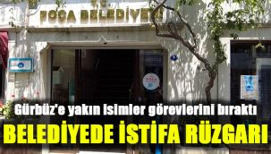 Gürbüz'e yakın isimler görevlerini bıraktı: Foça Belediyesinde istifa rüzgarı