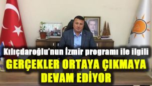 Kılıçdaroğlu’nun İzmir programı ile ilgili gerçekler ortaya çıkmaya devam ediyor