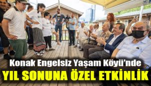 Konak Engelsiz Yaşam Köyü'nde yıl sonuna özel etkinlik