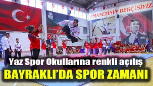 Yaz Spor Okullarına renkli açılış: Bayraklı’da spor zamanı