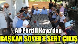 AK Partili Kaya'dan Soyer'e sert çıkış