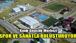 Kınık Gençlik Merkezi spor ve sanatla buluşturuyor