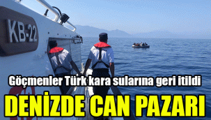 Denizde can pazarı: Göçmenler Türk kara sularına geri itildi