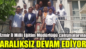 İzmir İl Milli Eğitim Müdürlüğü çalışmalarına aralıksız devam ediyor