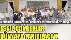 Menemen Uluslararası Çömlek Festivali'ne hazırlanıyor: Eşsiz çömlekler dünyaya tanıtılacak