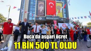 Buca’da asgari ücret 11 bin 500 TL oldu