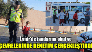 İzmir'de jandarmadan okul ve çevrelerinde denetim gerçekleştirdi