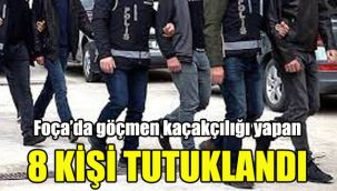 Foça’da göçmen kaçakçılığı yapan 8 kişi tutuklandı