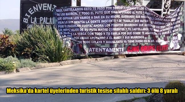 Meksika'da kartel üyelerinden turistik tesise silahlı saldırı