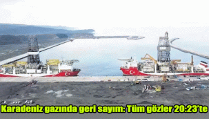 Karadeniz gazında geri sayım: Tüm gözler 20:23’te