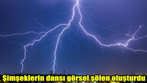 Şimşeklerin dansı görsel şölen oluşturdu