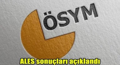 ALES sonuçları açıklandı