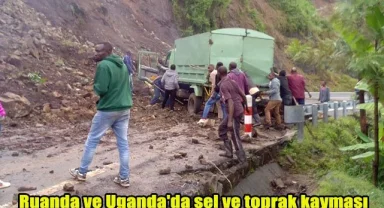 Ruanda ve Uganda'da sel ve toprak kayması