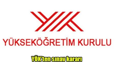 YÖK'ten sınav kararı