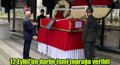 12 Eylül'ün darbe ismi toprağa verildi