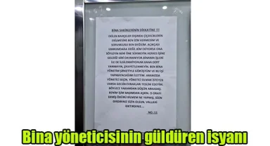 Bina yöneticisinin güldüren isyanı