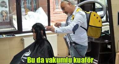 Bu da vakumlu kuaför