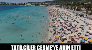 Tatilciler Çeşme’ye gelmeye devam ediyor