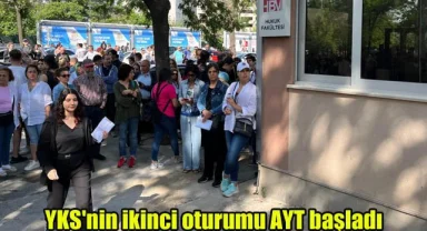 YKS'nin ikinci oturumu AYT başladı