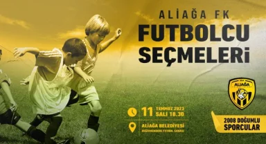 Aliağaspor FK Altyapı Seçmeleri Başlıyor