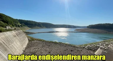 Barajlarda endişelendiren manzara