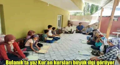 Bulanık'ta yaz Kur’an kursları büyük ilgi görüyor