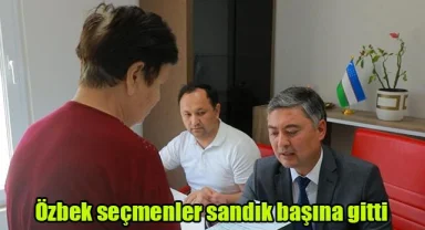 Özbek seçmenler sandık başına gitti