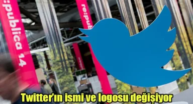 Twitter’ın ismi ve logosu değişiyor