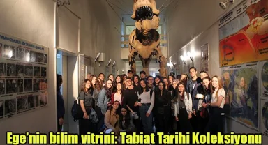 Ege’nin bilim vitrini: Tabiat Tarihi Koleksiyonu