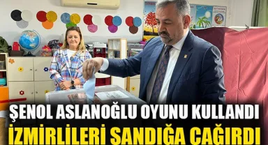 Aslanoğlu oyunu kullandı: İzmirlileri sandığa çağırdı