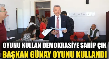 Başkan Günay, oyunu kullandı: Oyunu kullan, demokrasiye sahip çık