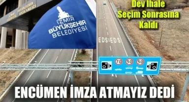 Encümen Meclis üyeleri imza atmayız dedi, dev ihale seçim sonrasına kaldı