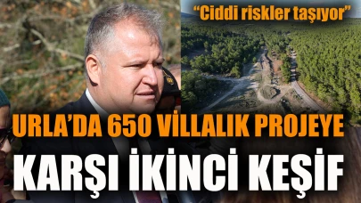 Urla’da 650 villalık projeye karşı ikinci keşif